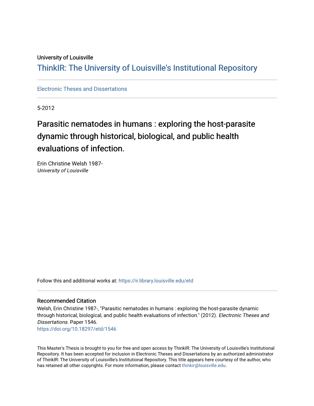 Parasitic Nematodes in Humans : Exploring the Host-Parasite Dynamic Through Historical, Biological, and Public Health Evaluations of Infection