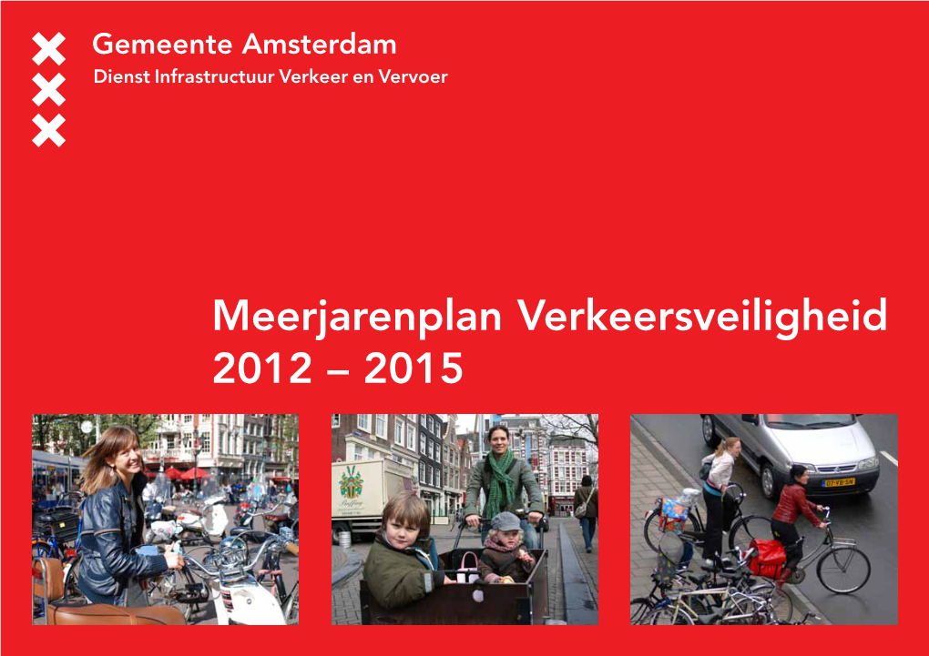 Meerjarenplan Verkeersveiligheid 2012 – 2015