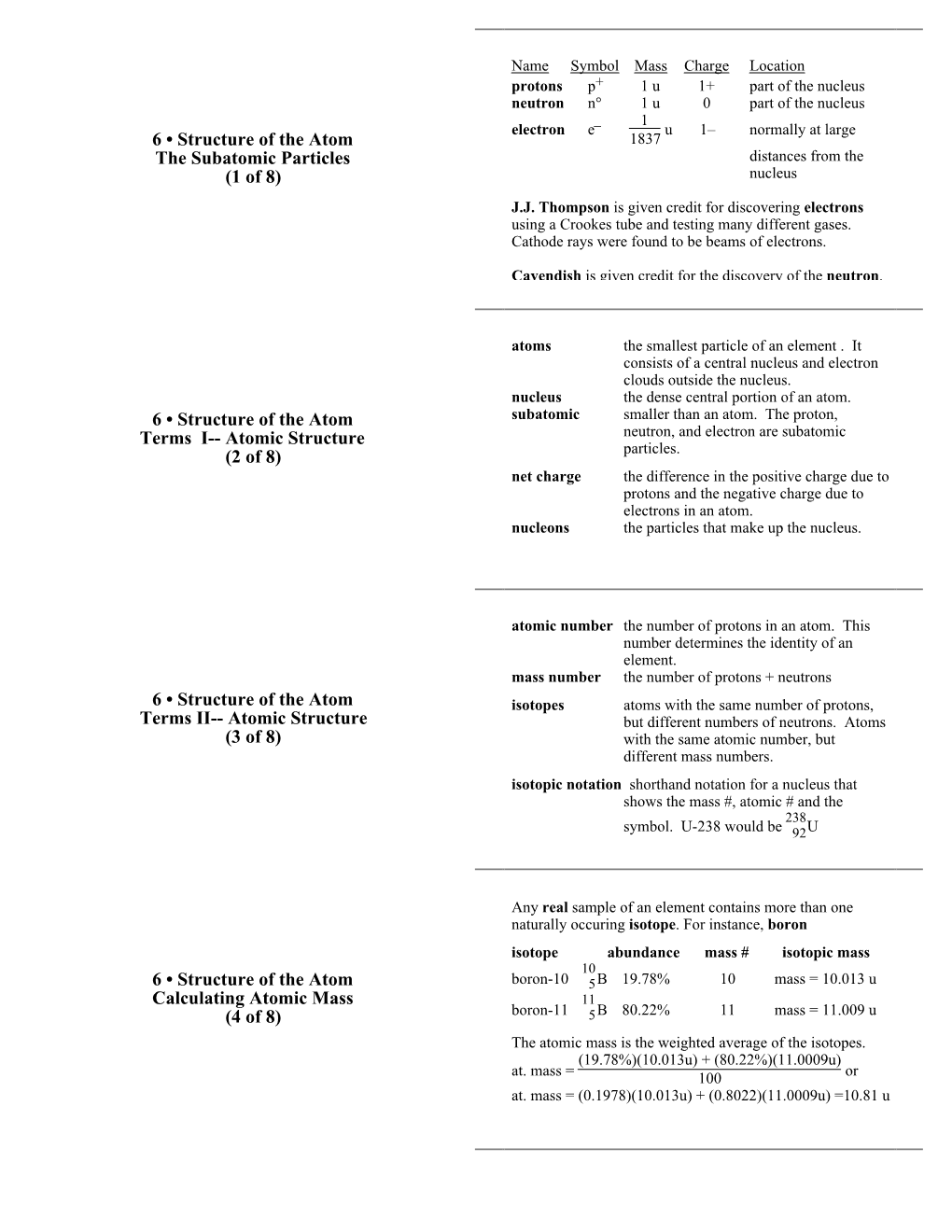 Atomic Structure Neutron, and Electron Are Subatomic (2 of 8) Particles