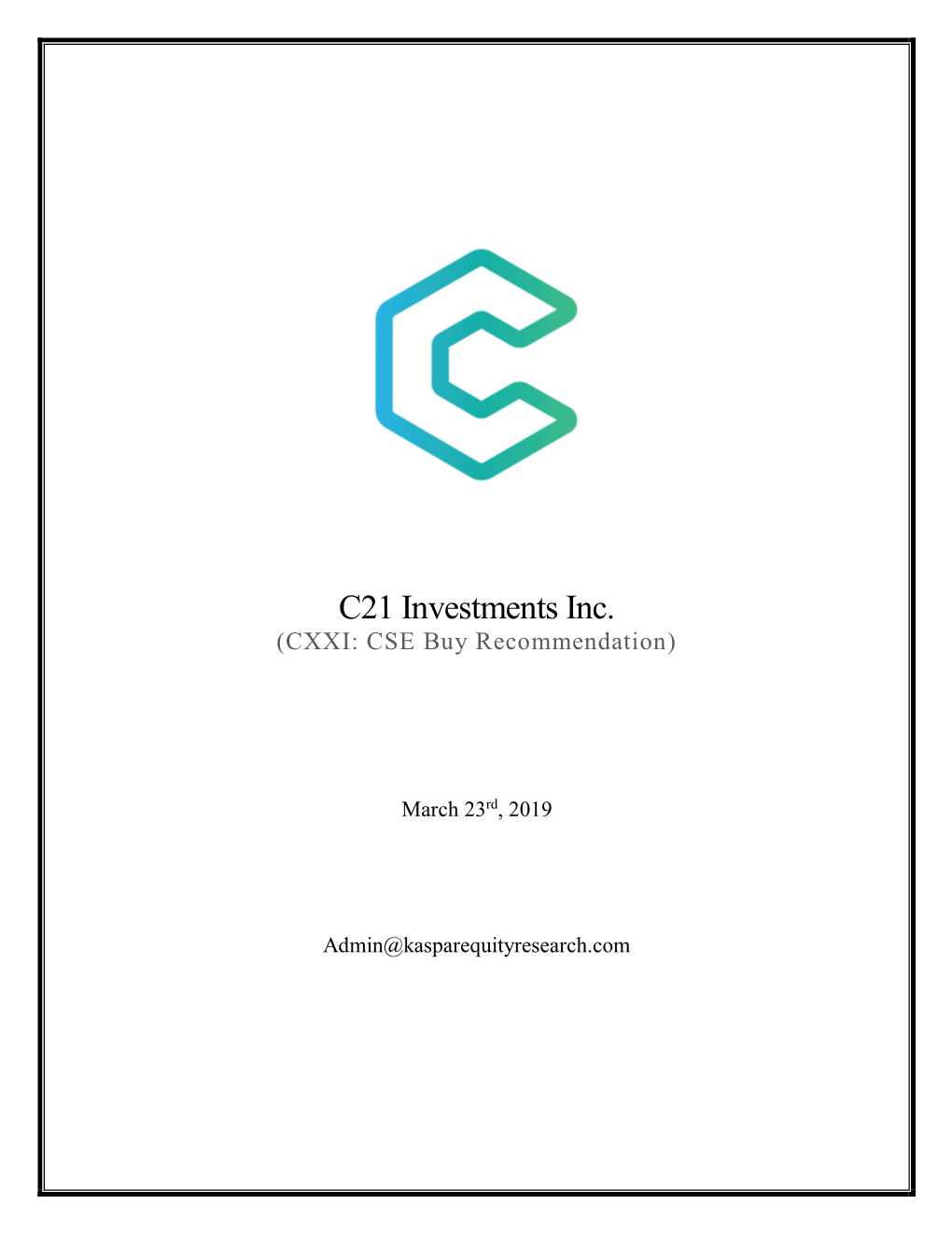 C21 Investments Inc. (CXXI: CSE Buy Recommendation)