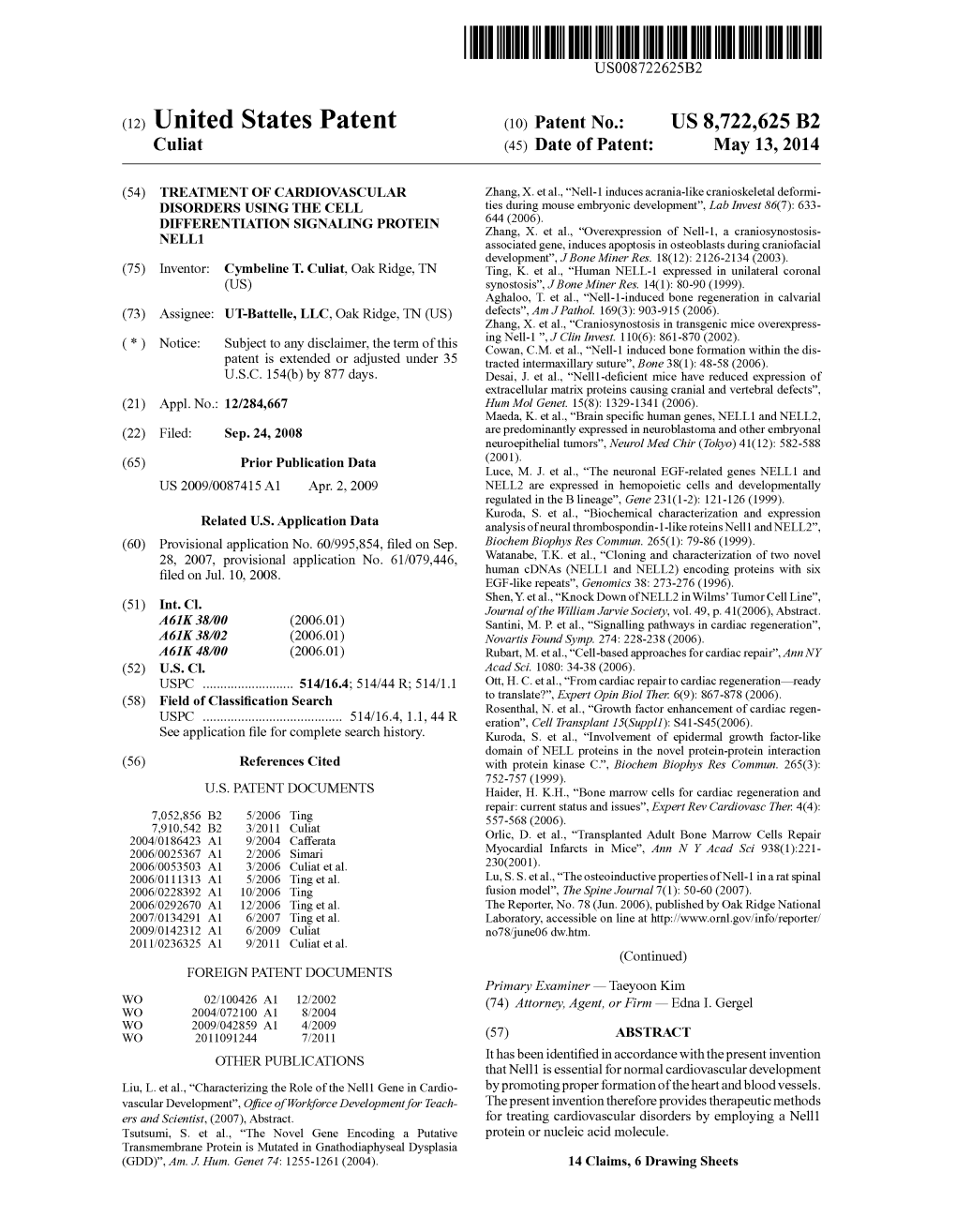 (12) United States Patent (10) Patent No.: US 8,722,625 B2 Culiat (45) Date of Patent: May 13, 2014