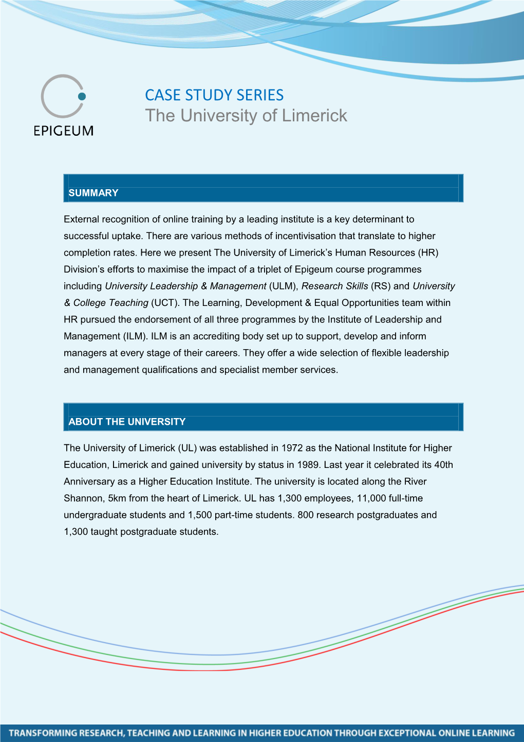 CASE STUDY SERIES the University of Limerick