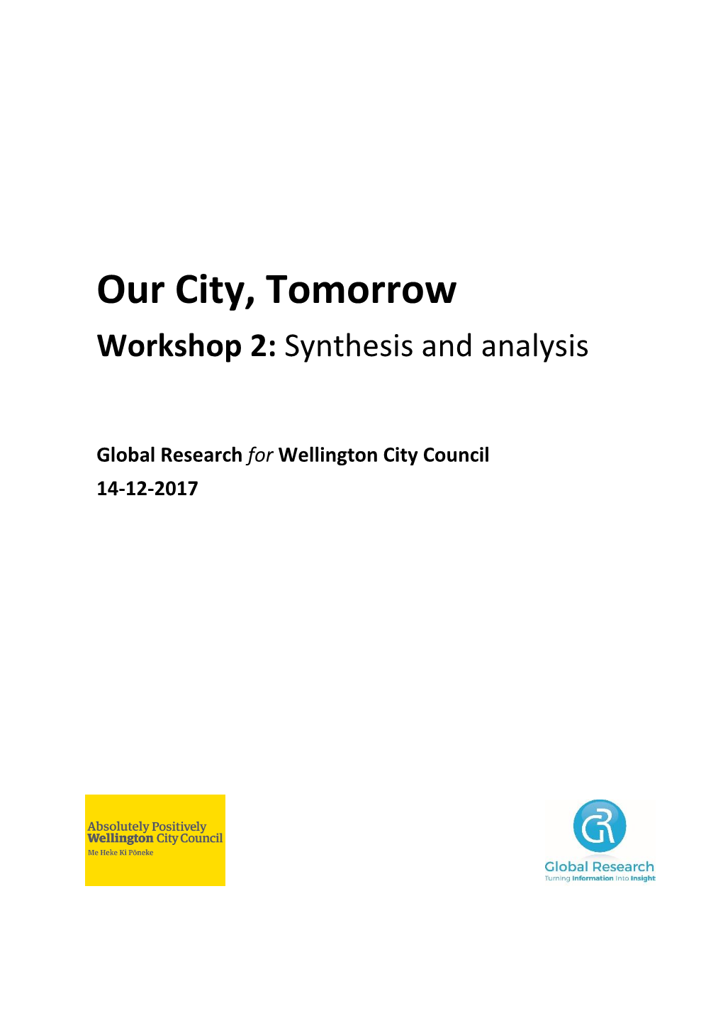 Our City Tomorrow Stakeholder Workshop, Held on 26 October 2017