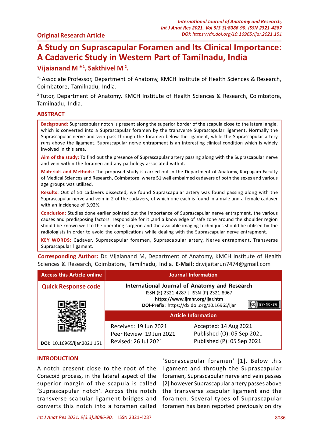 A Study on Suprascapular Foramen and Its Clinical Importance: a Cadaveric Study in Western Part of Tamilnadu, India Vijaianand M *1, Sakthivel M 2