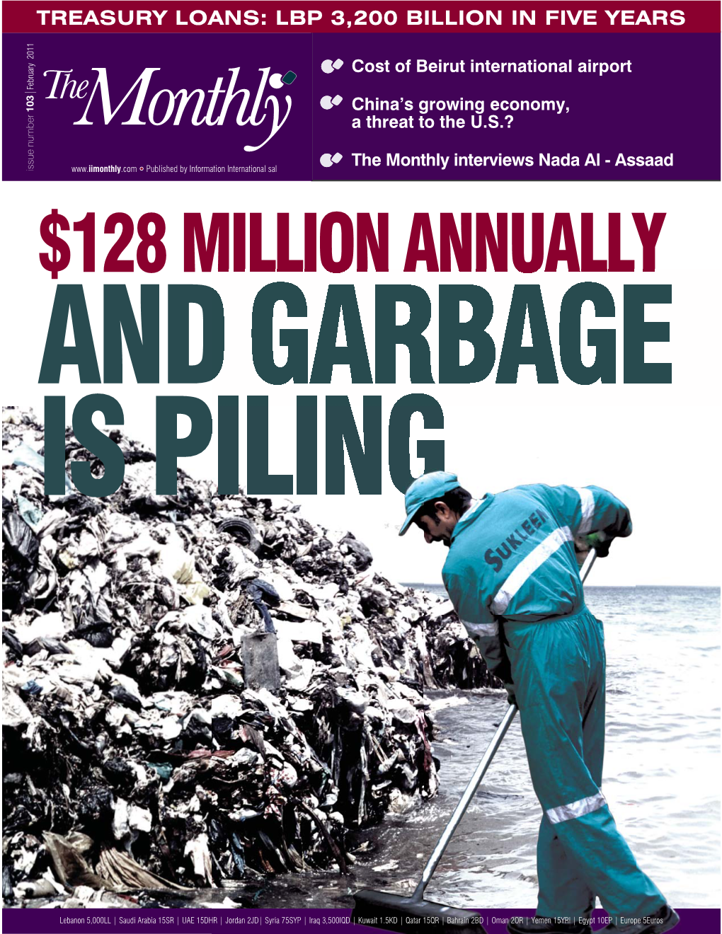 128 Million Annually and Garbage Is Piling