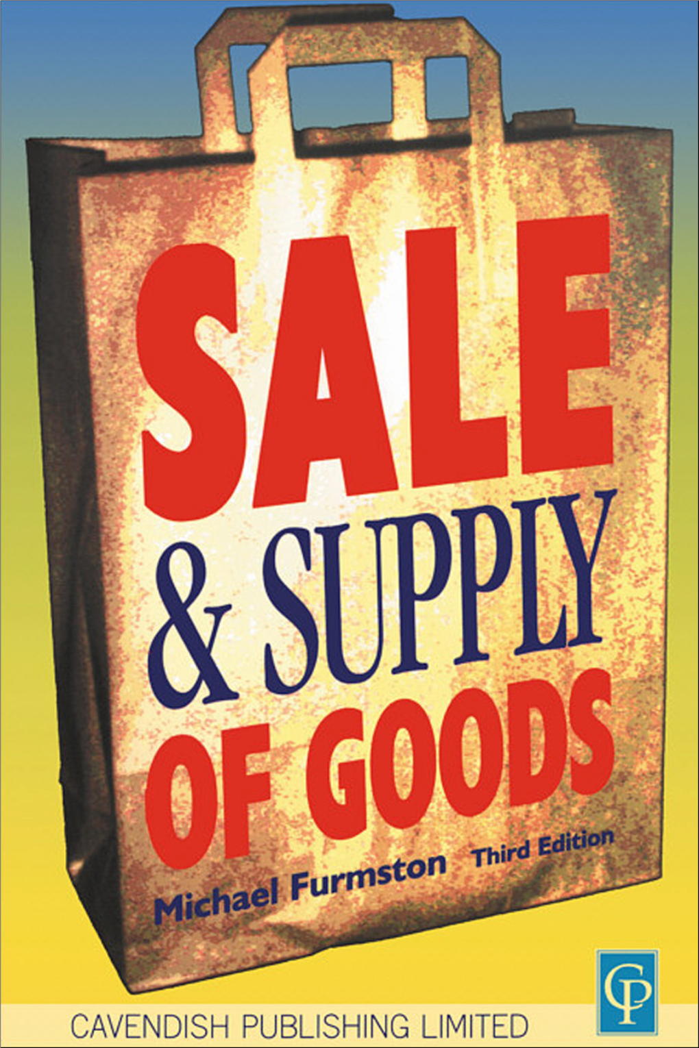 Sale and Supply of Goods, Third Edition