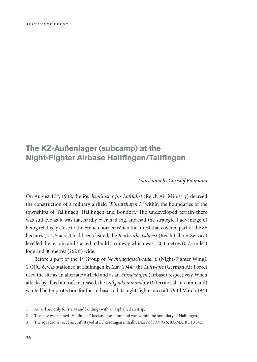 The KZ-Außenlager (Subcamp) at the Night-Fighter Airbase Hailfingen/Tailfingen