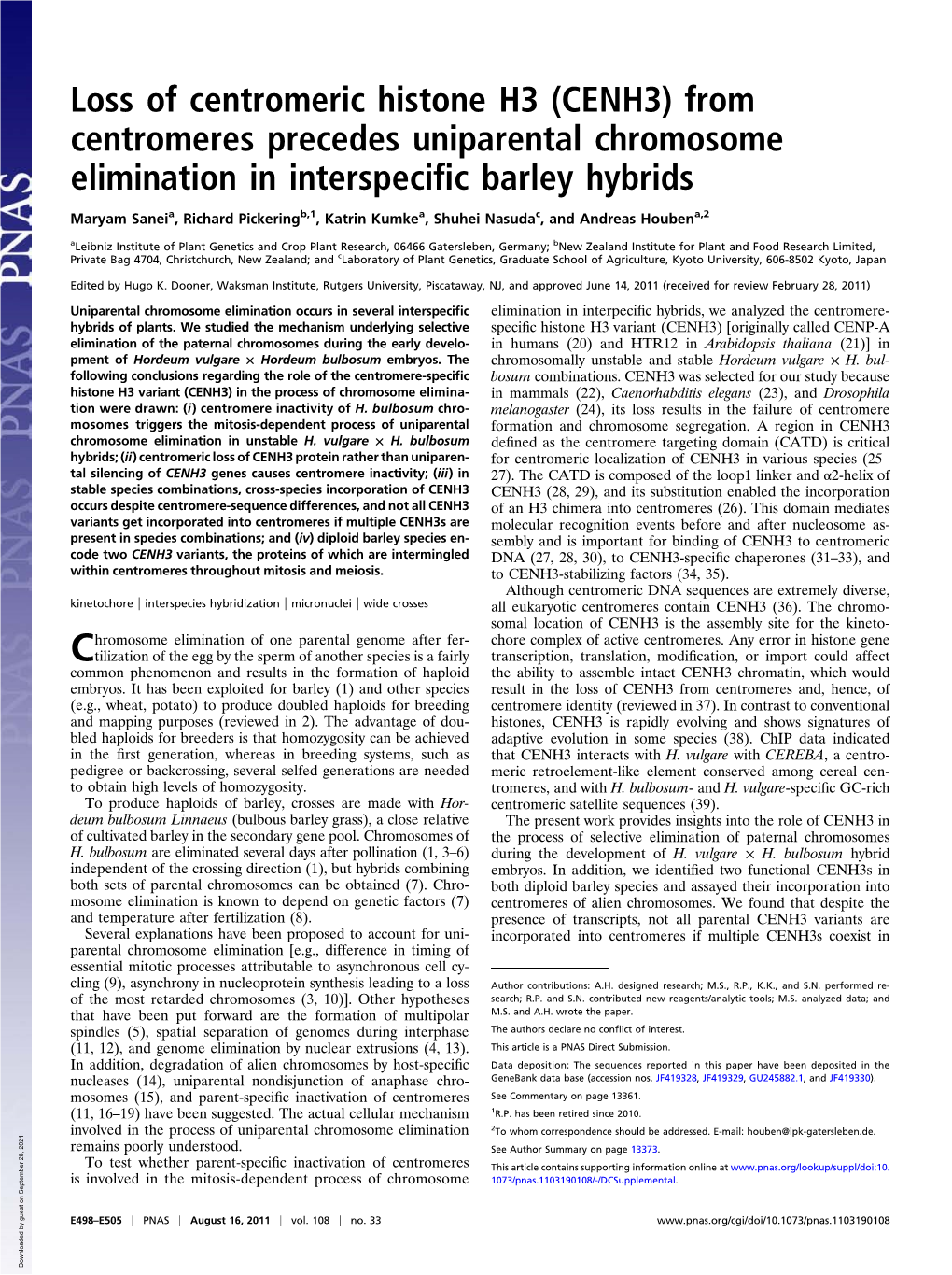 Loss of Centromeric Histone H3 (CENH3) from Centromeres Precedes Uniparental Chromosome Elimination in Interspeciﬁc Barley Hybrids