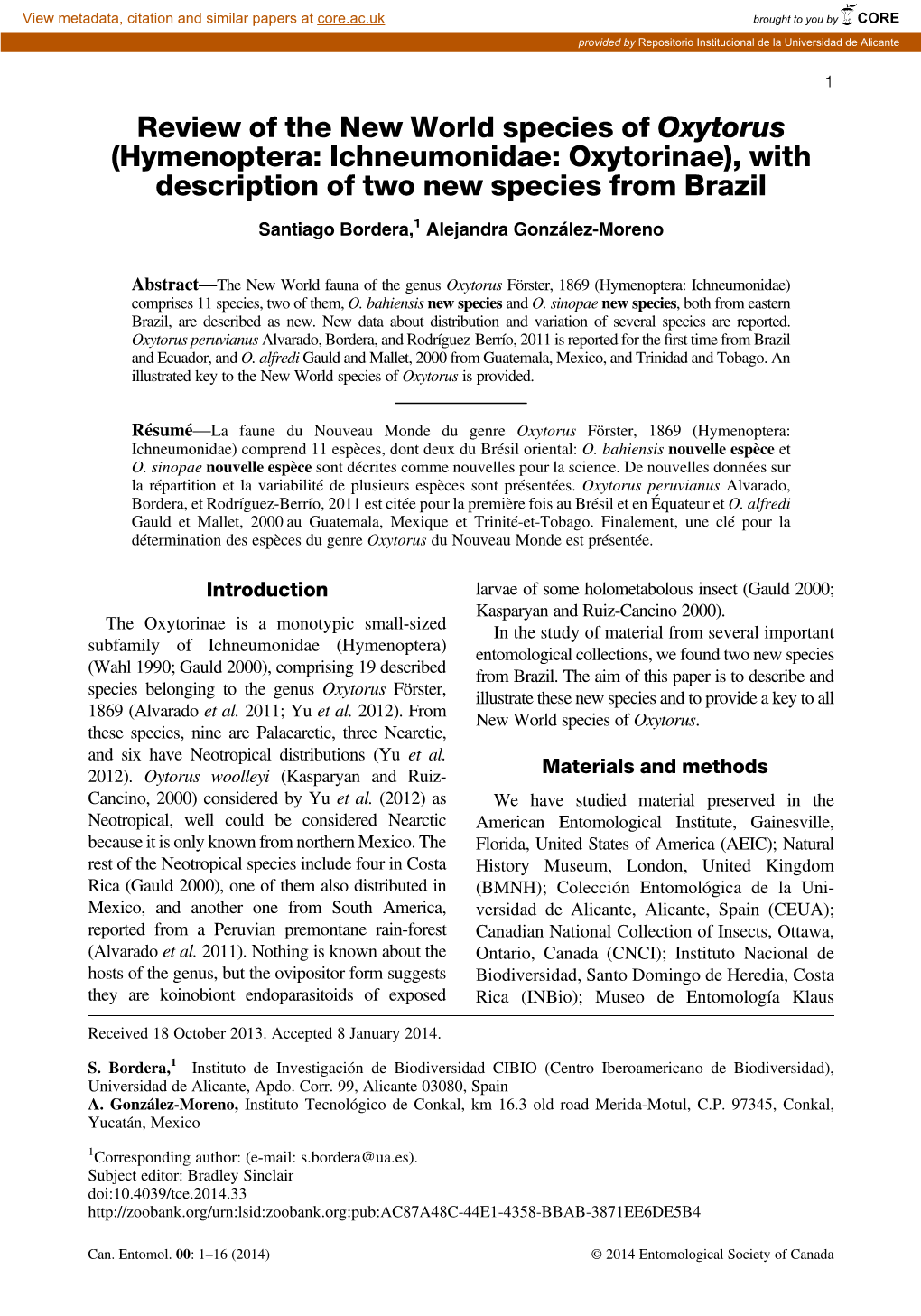 Hymenoptera: Ichneumonidae: Oxytorinae), with Description of Two New Species from Brazil