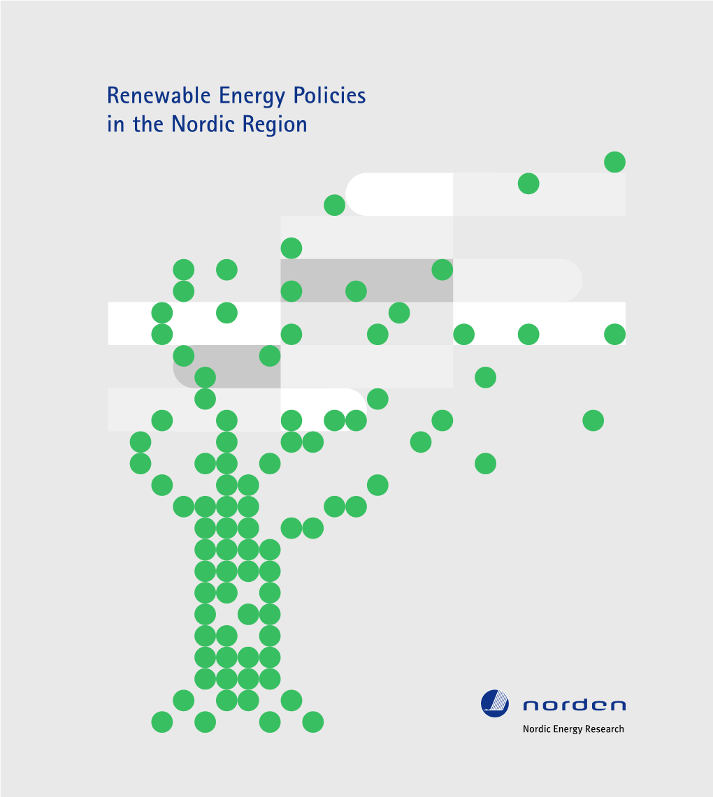 Renewable Energy Policies in the Nordic Region