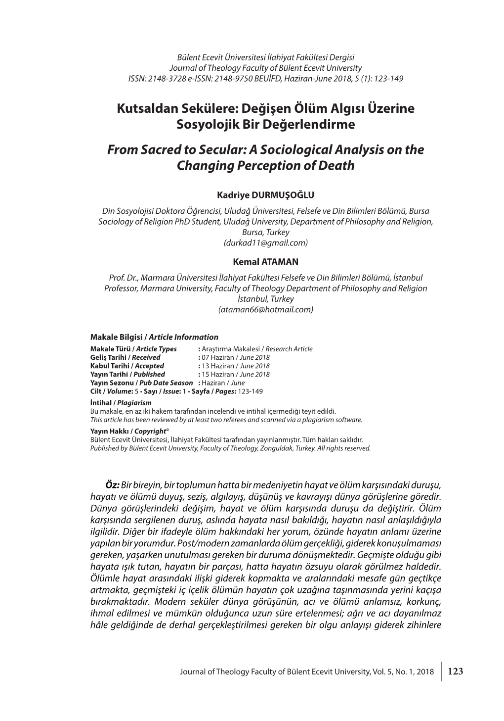 Değişen Ölüm Algısı Üzerine Sosyolojik Bir Değerlendirme from Sacred to Secular: a Sociological Analysis on the Changing Perception of Death