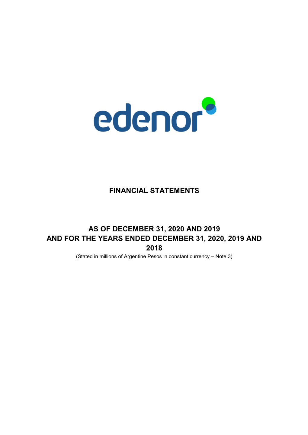 Financial Statements As of December 31, 2020 and 2019 and for the Years Ended December 31, 2020, 2019 and 2018