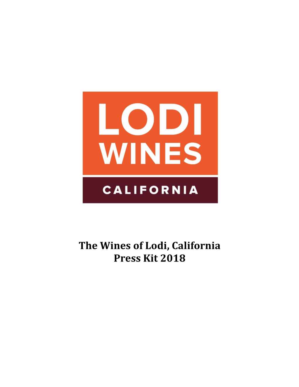 The Wines of Lodi, California Press Kit 2018