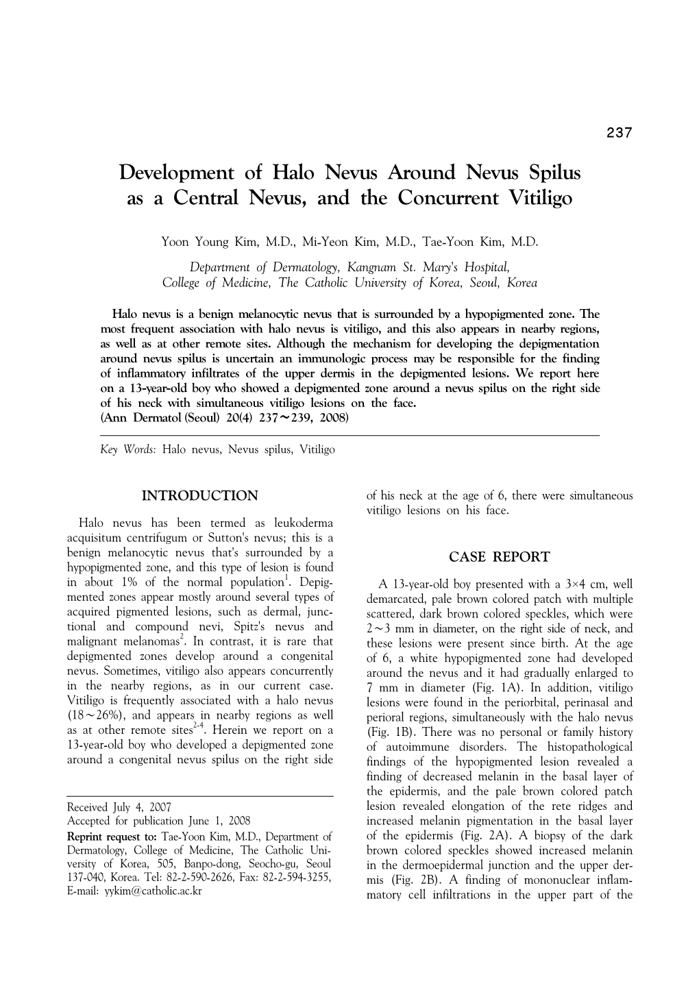 Development of Halo Nevus Around Nevus Spilus As a Central Nevus, and the Concurrent Vitiligo