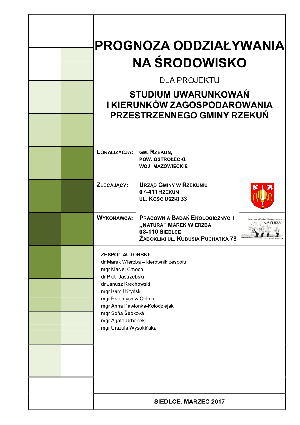 Prognoza Oddziaływania Na Środowisko Dla Projektu Studium Uwarunkowań Urząd Gminy W Rzekuniu 2017 I Kierunków Zagospodarowania Przestrzennego Gminy Rzekuń Ul