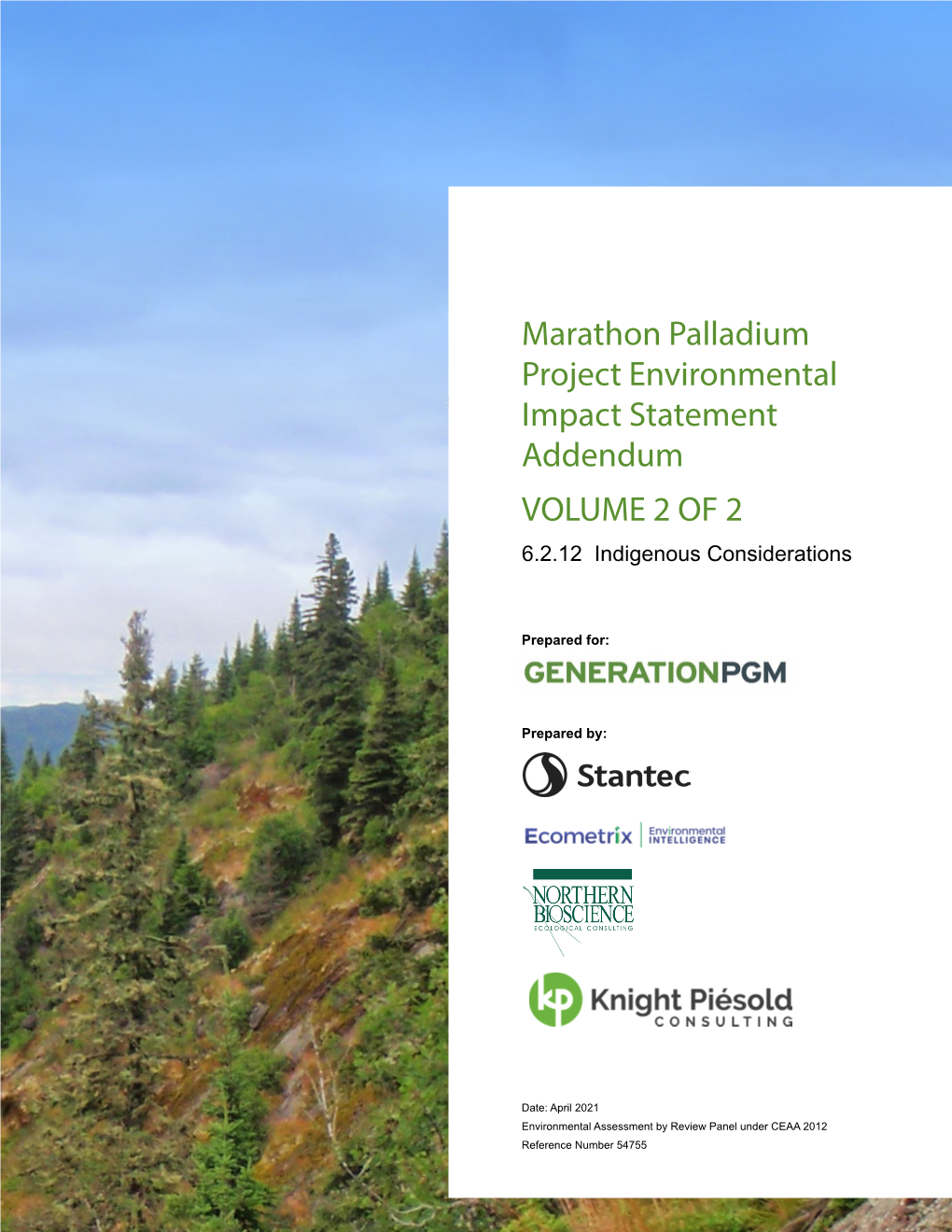 Marathon Palladium Project Environmental Impact Statement Addendum VOLUME 2 of 2 6.2.12 Indigenous Considerations