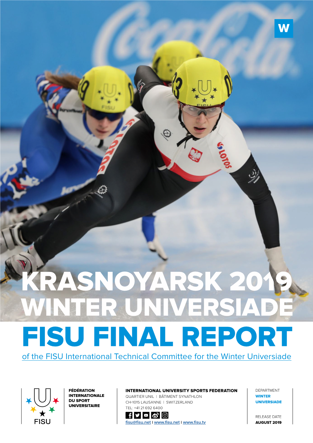 FISU FINAL REPORT of the FISU International Technical Committee for the Winter Universiade