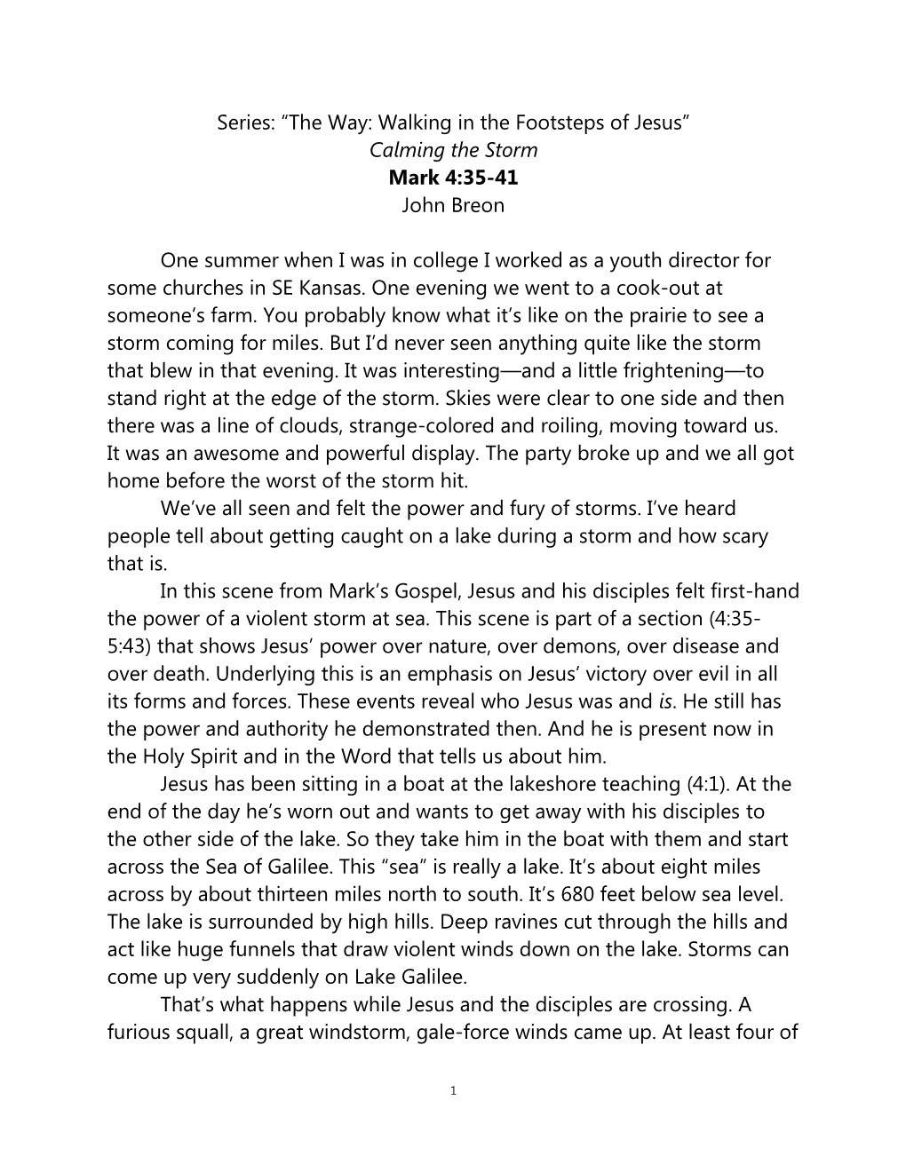 Calming the Storm Mark 4:35-41 John Breon