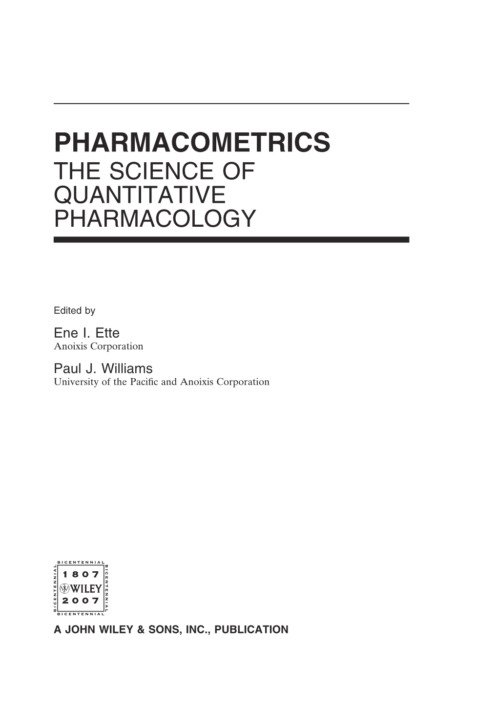 Pharmacometrics the Science of Quantitative Pharmacology