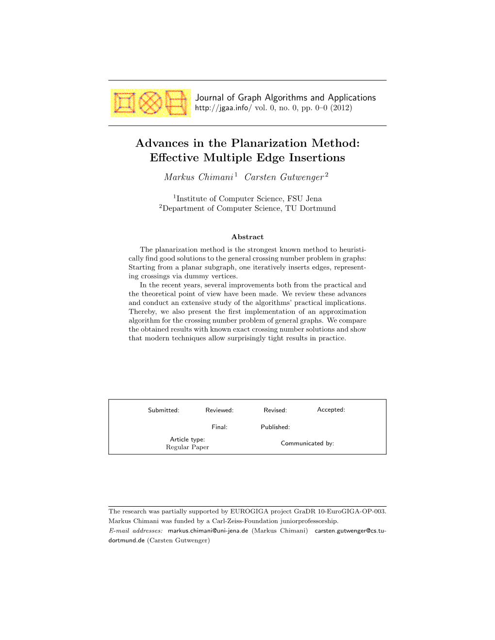 Advances in the Planarization Method:Effective Multiple Edge