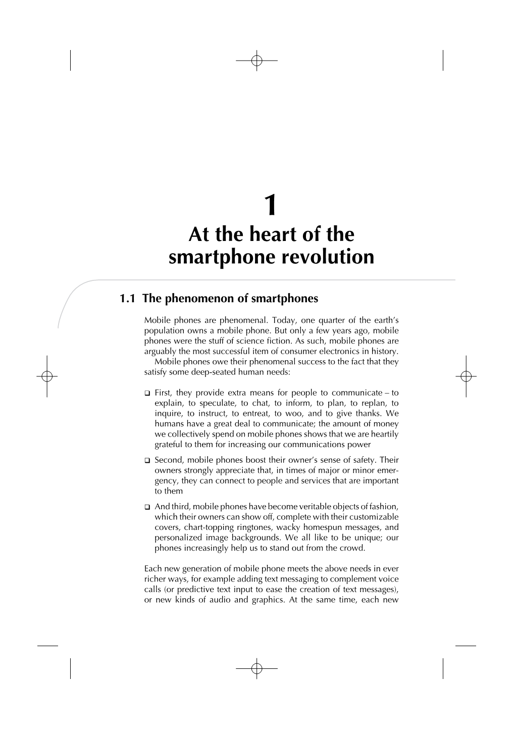 At the Heart of the Smartphone Revolution