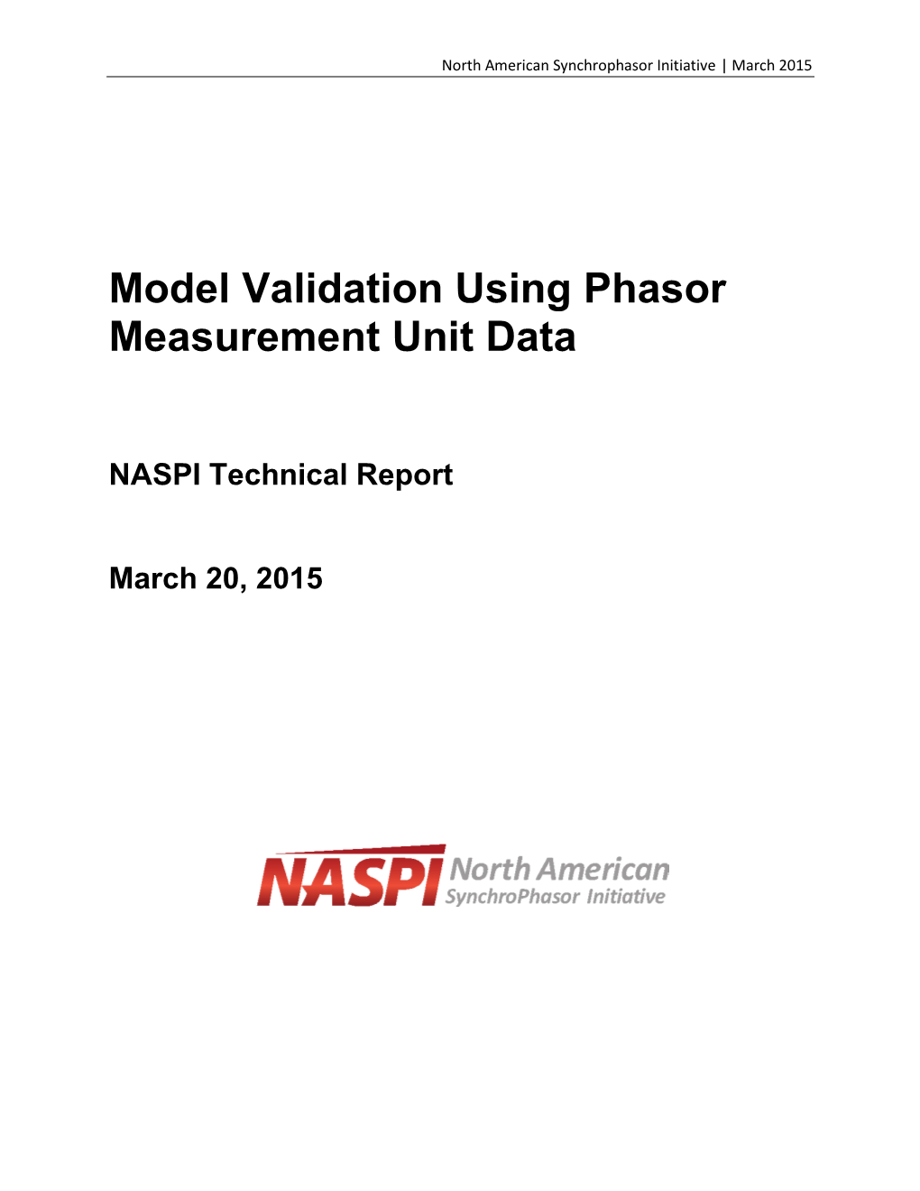 Model Validation Using Phasor Measurement Unit Data