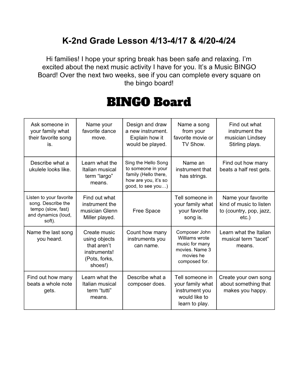 BINGO Board! Over the Next Two Weeks, See If You Can Complete Every Square on the Bingo Board!