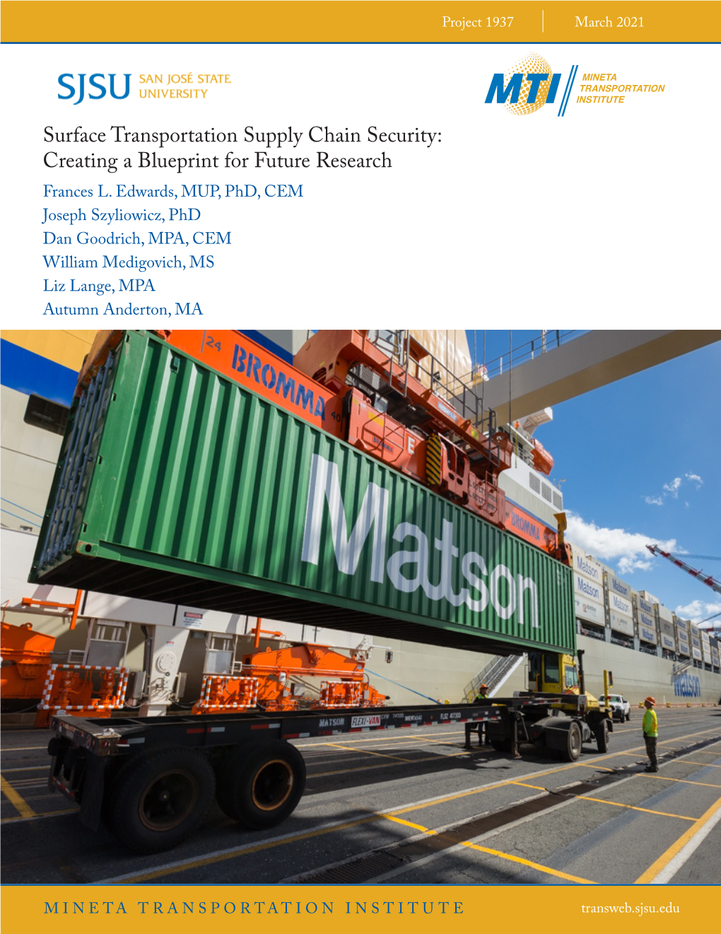 Surface Transportation Supply Chain Security: Creating a Blueprint for Future Research Frances L