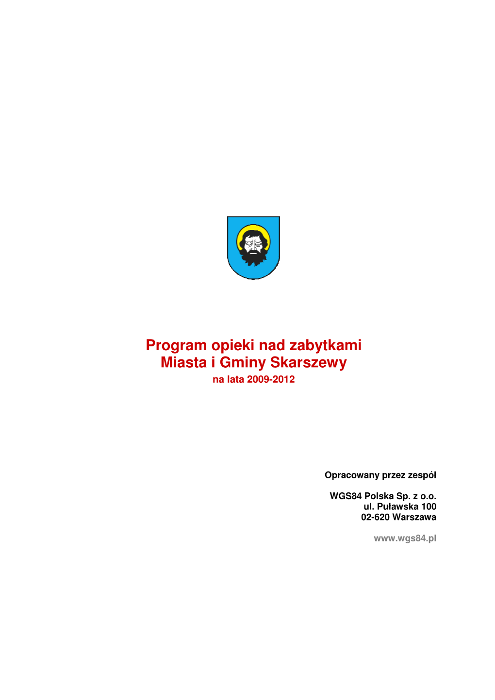 Program Opieki Nad Zabytkami Miasta I Gminy Skarszewy Na Lata 2009-2012