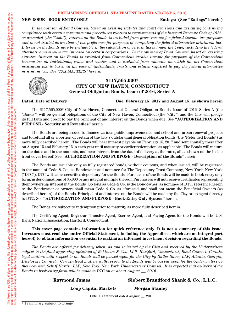 City of New Haven, Connecticut (The “City”) and the City Will Pledge Dated: Dateofdelivery * Preliminary, Subject Tochange