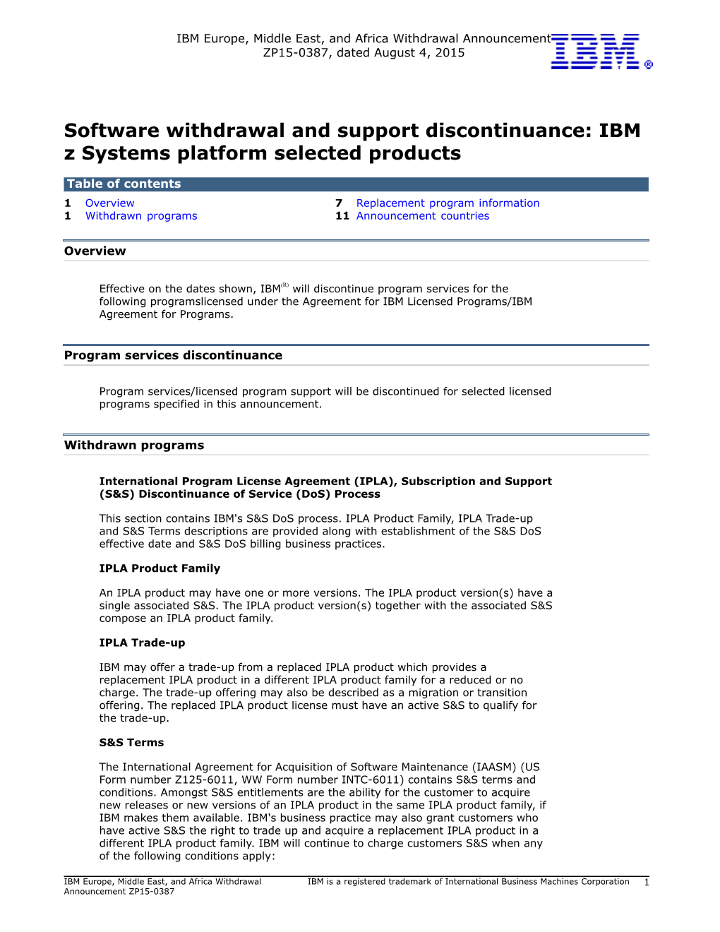 Software Withdrawal and Support Discontinuance: IBM Z Systems Platform Selected Products