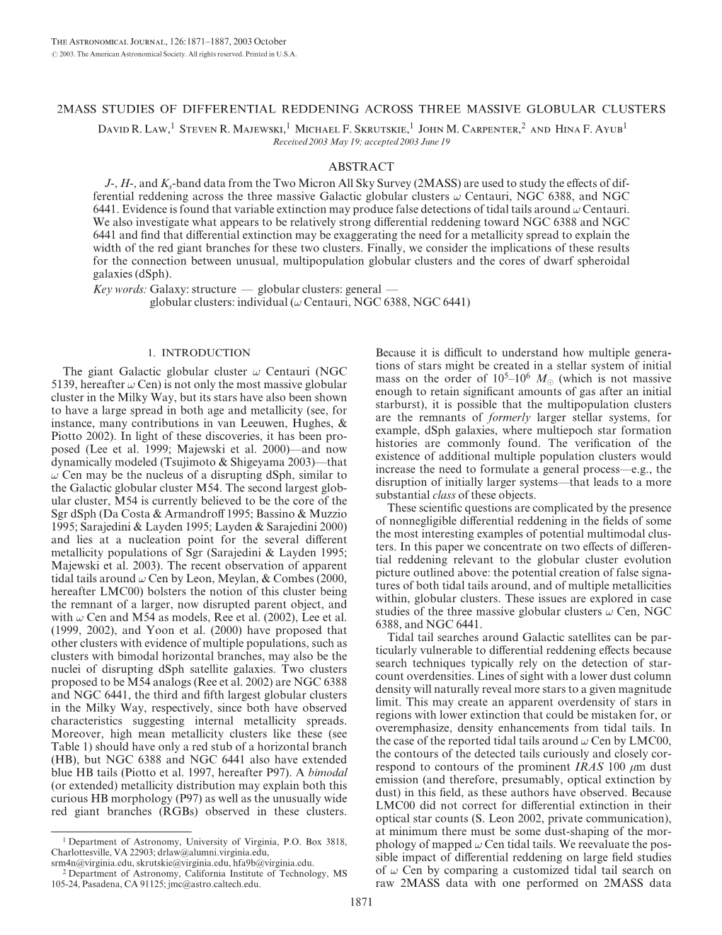 2MASS STUDIES of DIFFERENTIAL REDDENING ACROSS THREE MASSIVE GLOBULAR CLUSTERS David R