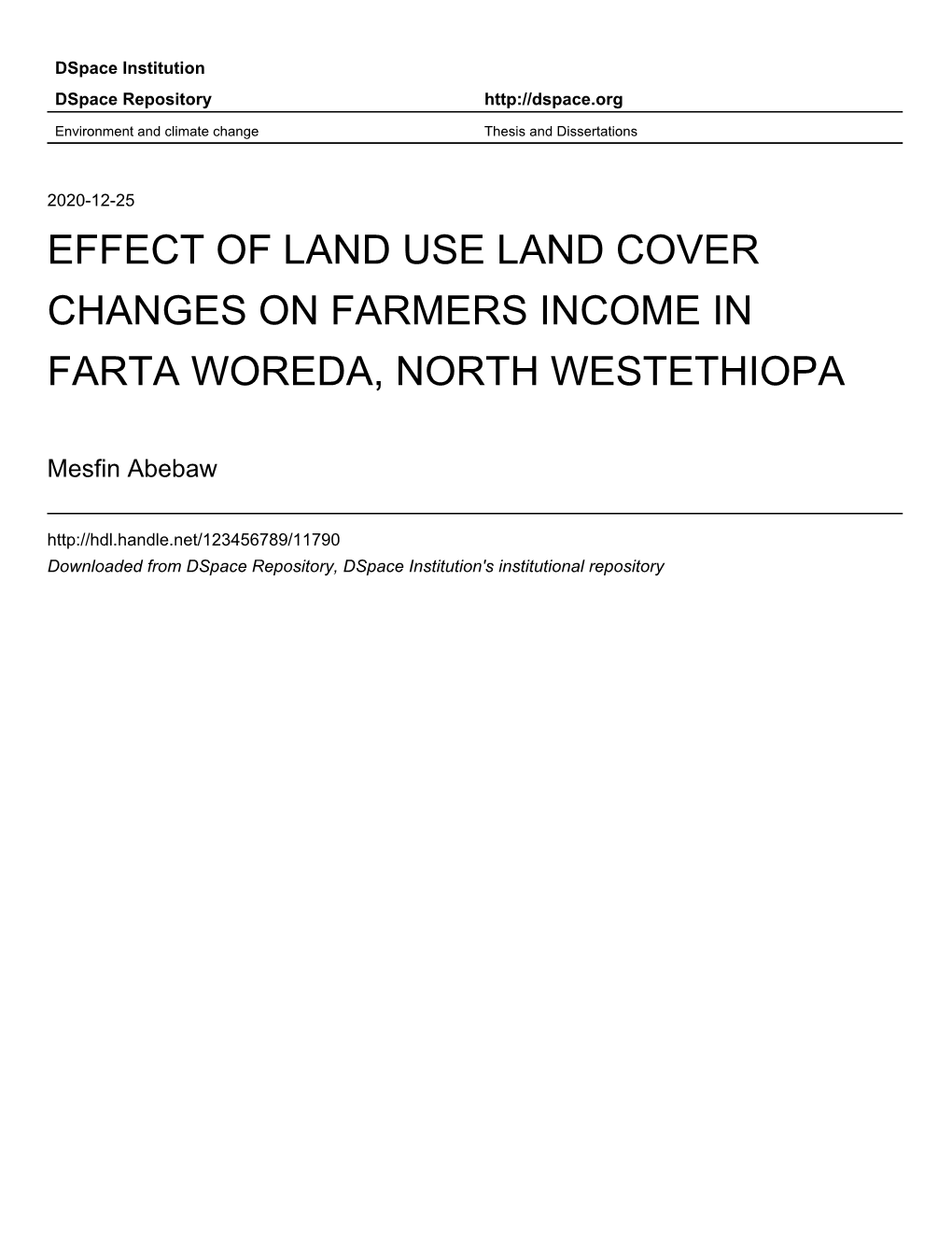Effect of Land Use Land Cover Changes on Farmers Income in Farta Woreda, North Westethiopa
