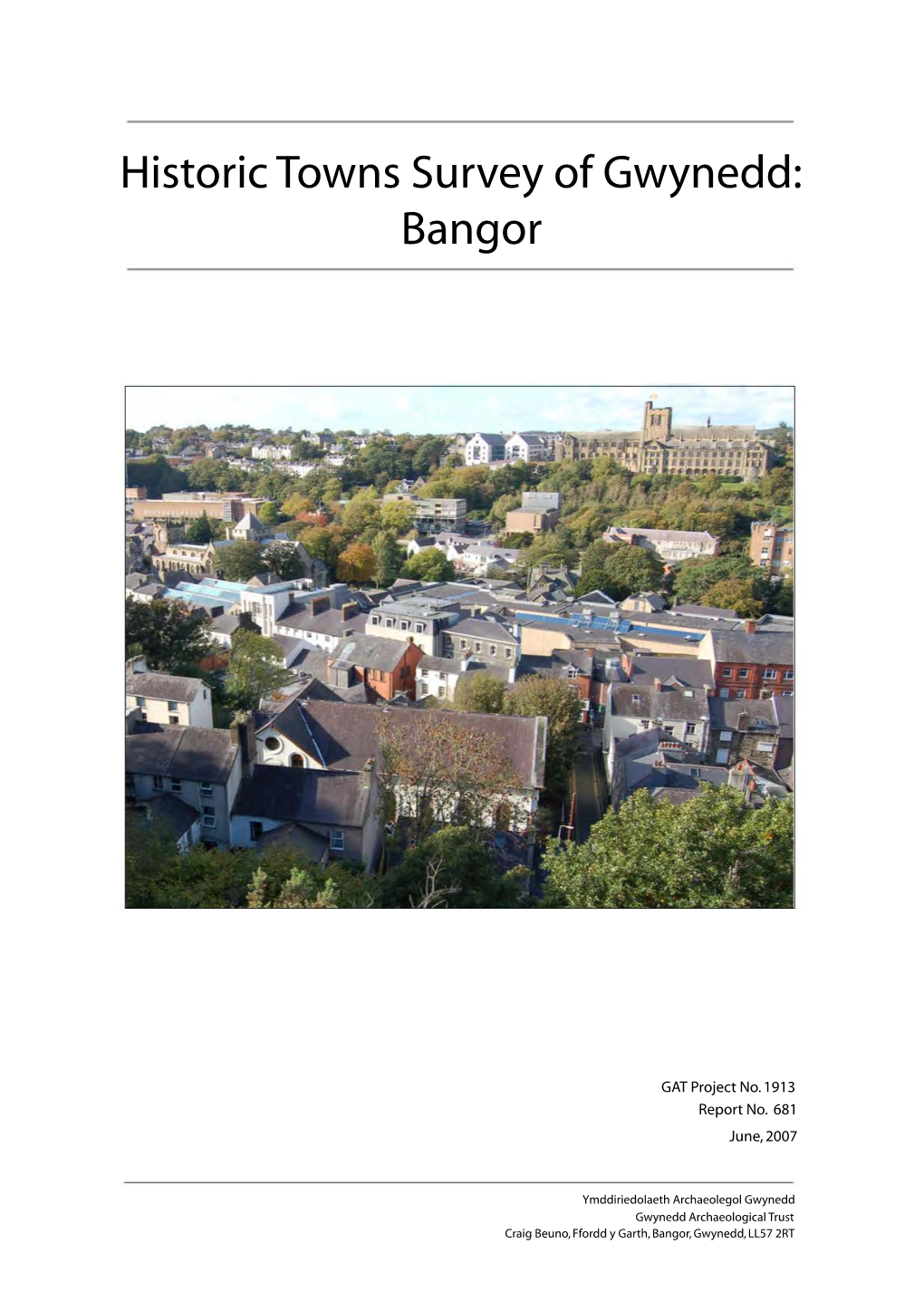 Historic Towns Survey of Gwynedd: Bangor