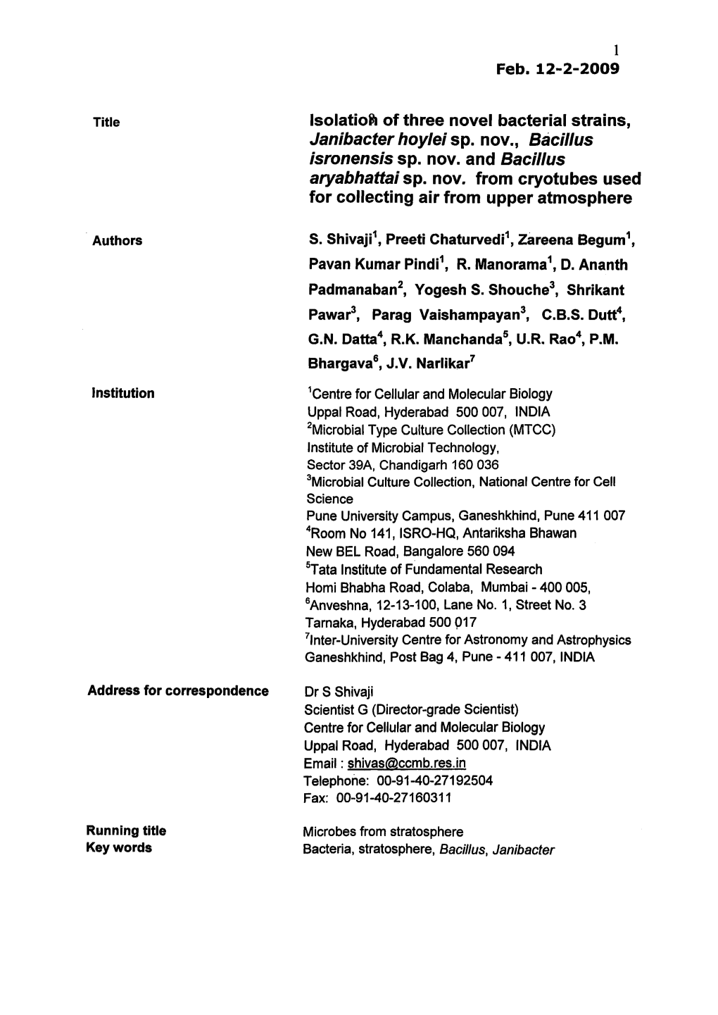 Isolation of Three Novel Bacterial Strains, Janibacter Hoylei Sp. Nov., Bacillus Isronensis Sp