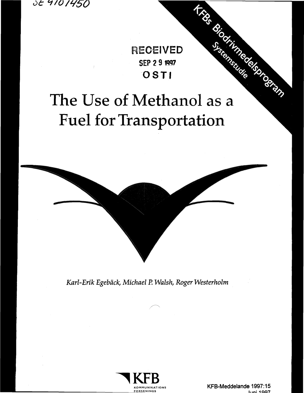 The Use of Methanol As a Fuel for Transportation