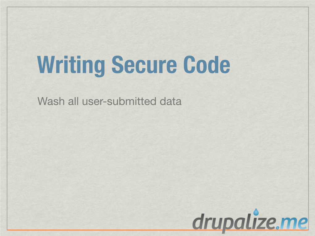 Wash All User-Submitted Data Vulnerabilities