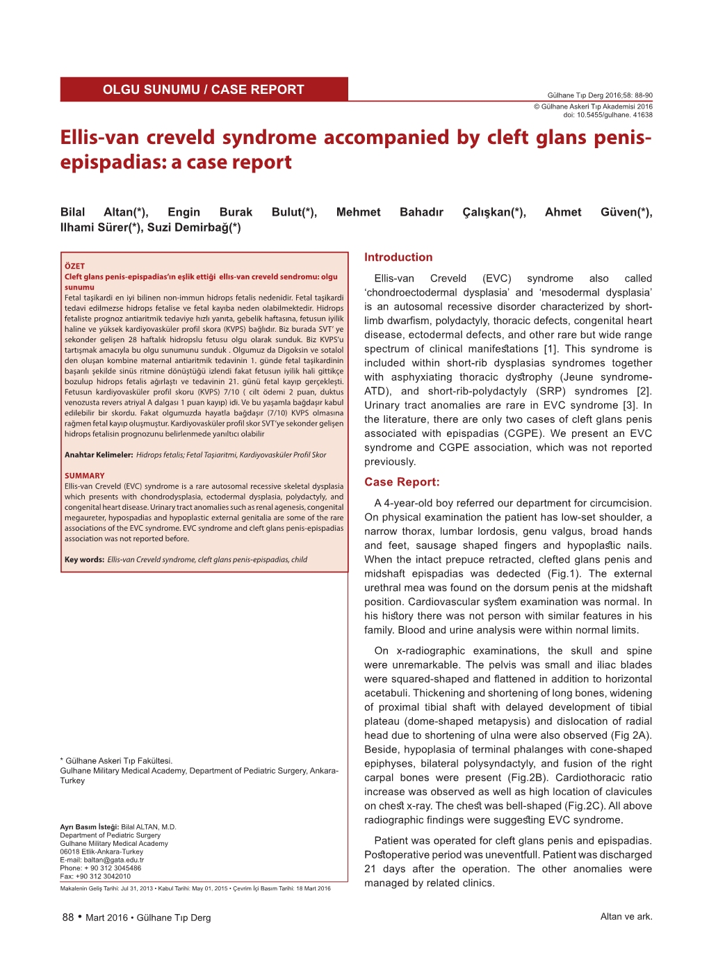 Ellis-Van Creveld Syndrome Accompanied by Cleft Glans Penis- Epispadias: a Case Report