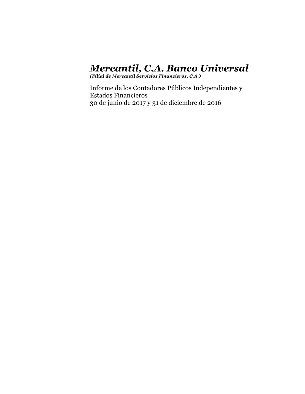 Mercantil, C.A. Banco Universal (Filial De Mercantil Servicios Financieros, C.A.)