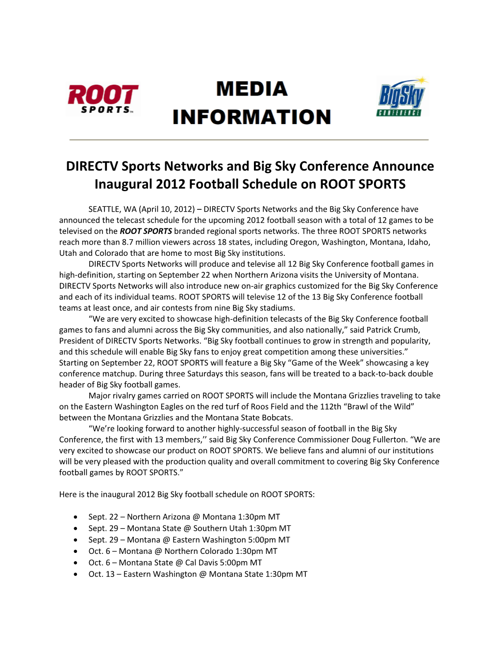 DIRECTV Sports Networks and Big Sky Conference Announce Inaugural 2012 Football Schedule on ROOT SPORTS