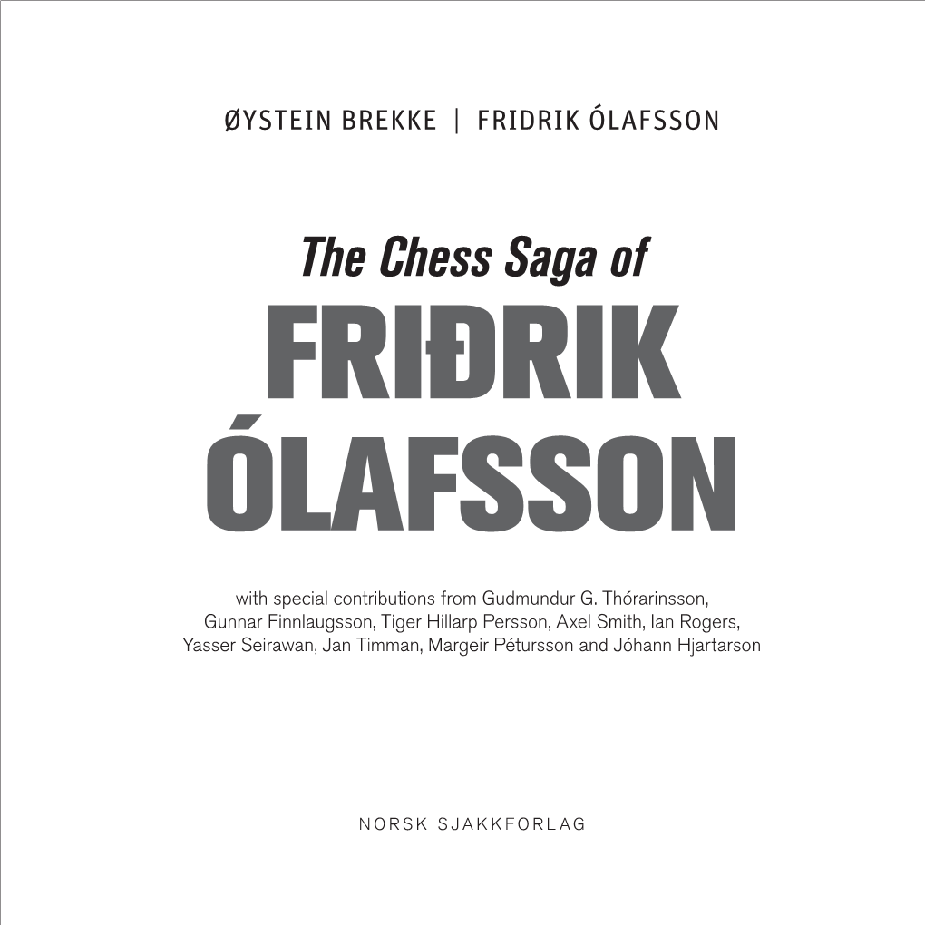 The Chess Saga of FRIÐRIK ÓLAFSSON