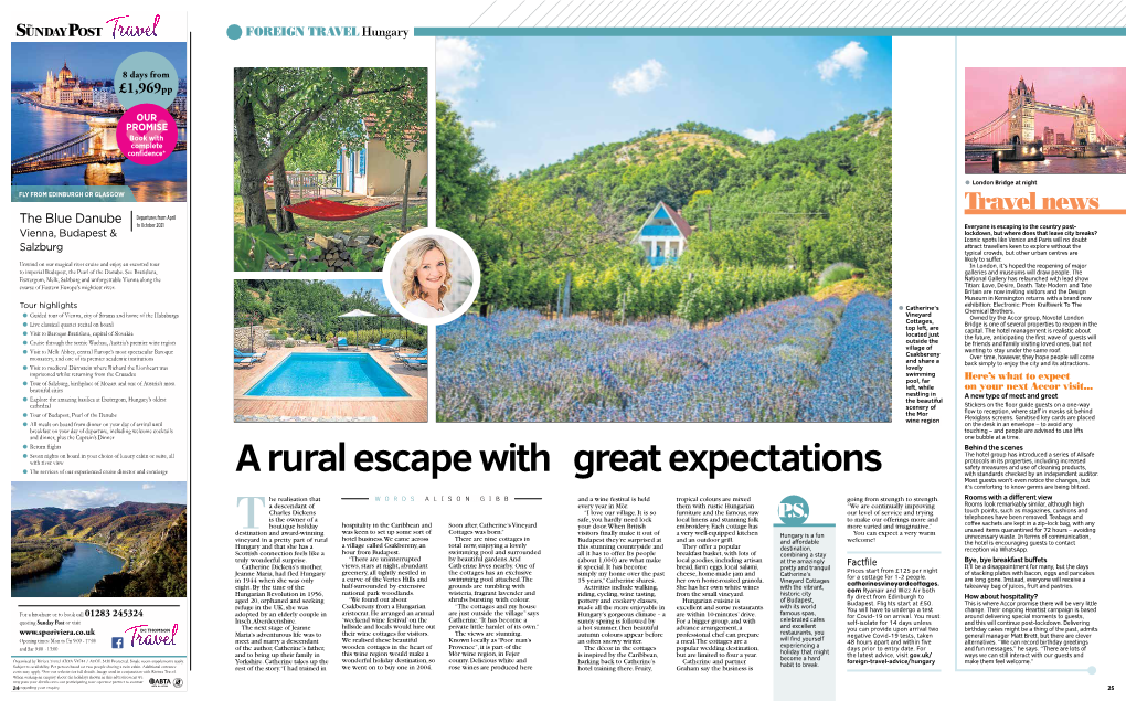 A Rural Escape with Great Expectations with Standards Checked by an Independent Auditor