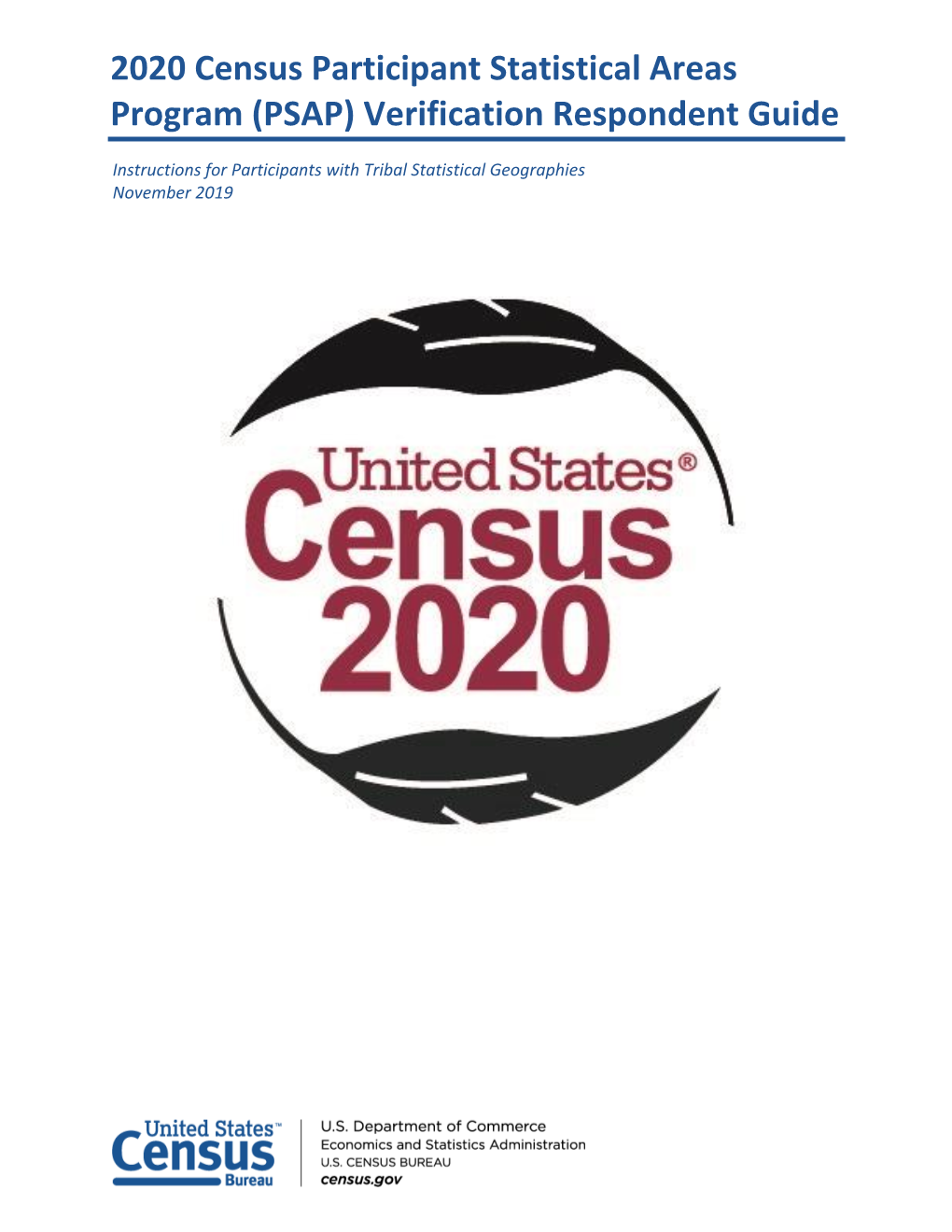 2020 Census Participant Statistical Areas Program (PSAP) Verification Respondent Guide