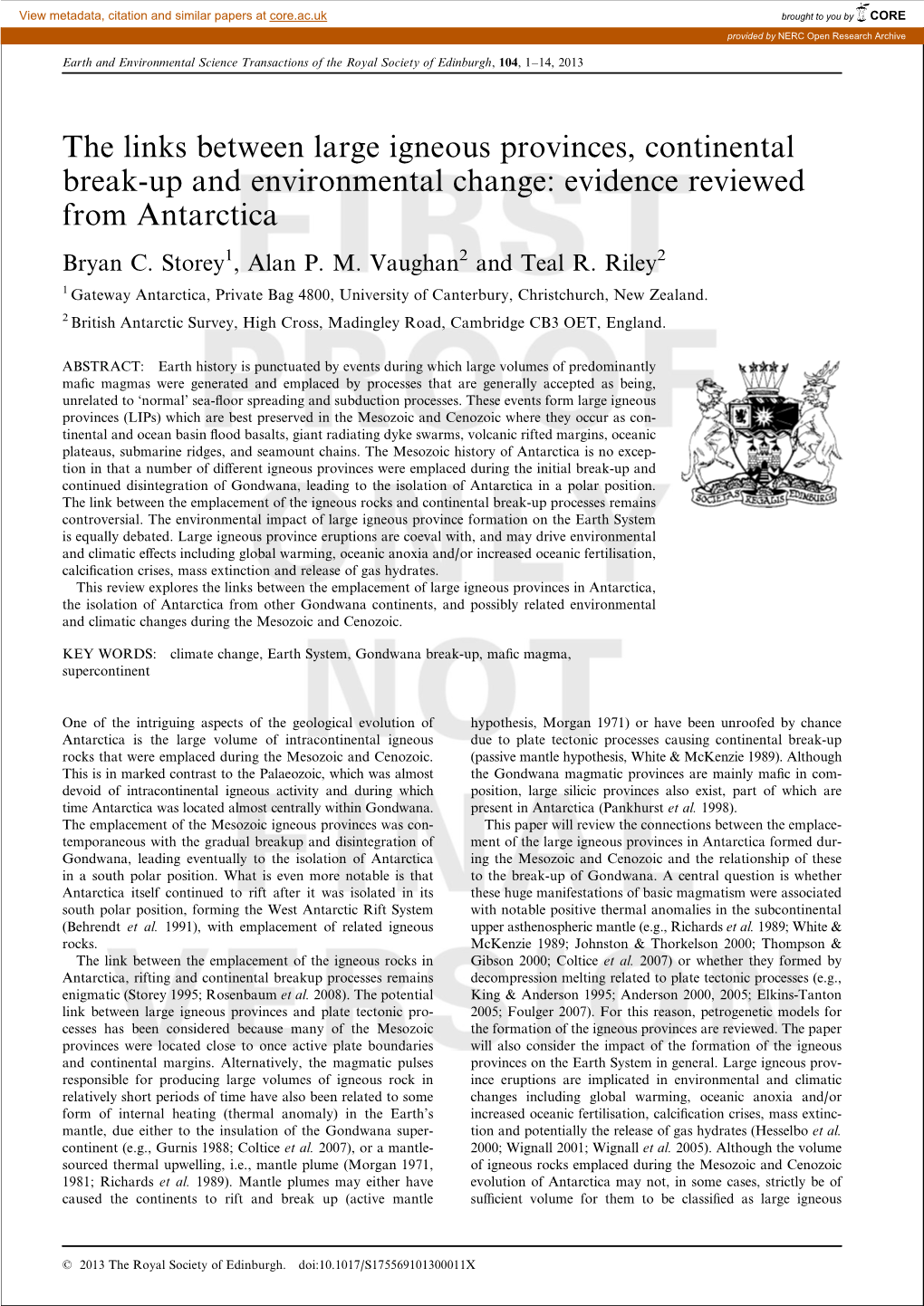 The Links Between Large Igneous Provinces, Continental Break-Up and Environmental Change: Evidence Reviewed from Antarctica Bryan C