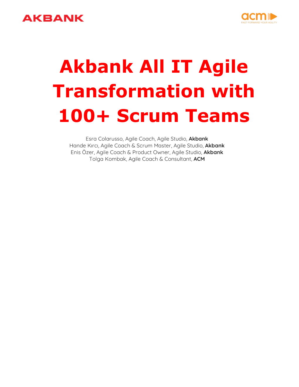 Akbank All IT Agile Transformation with 100+ Scrum Teams