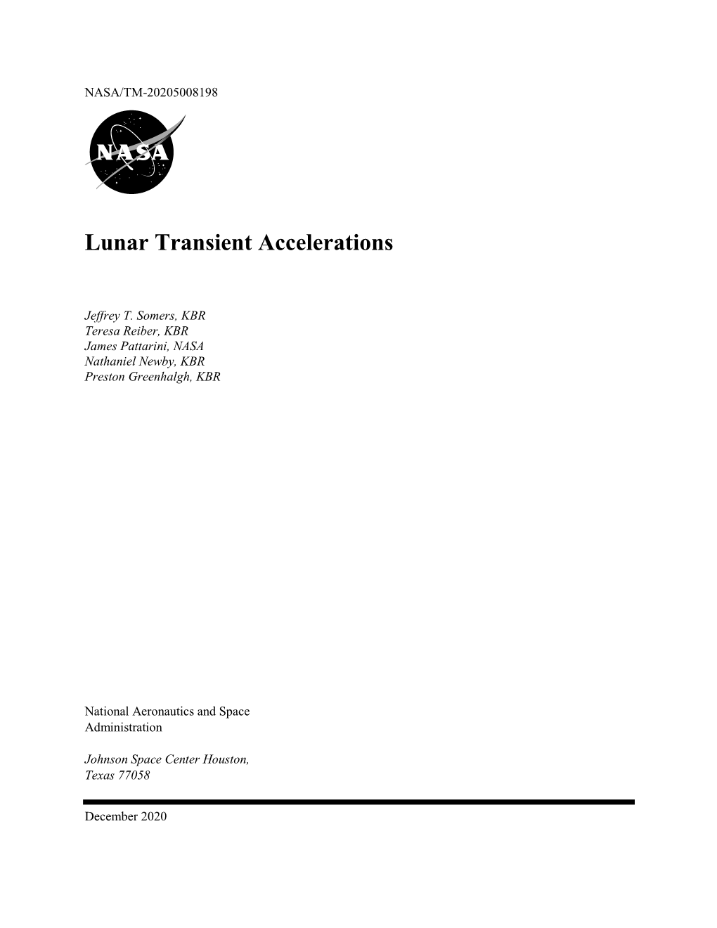 Lunar Transient Accelerations