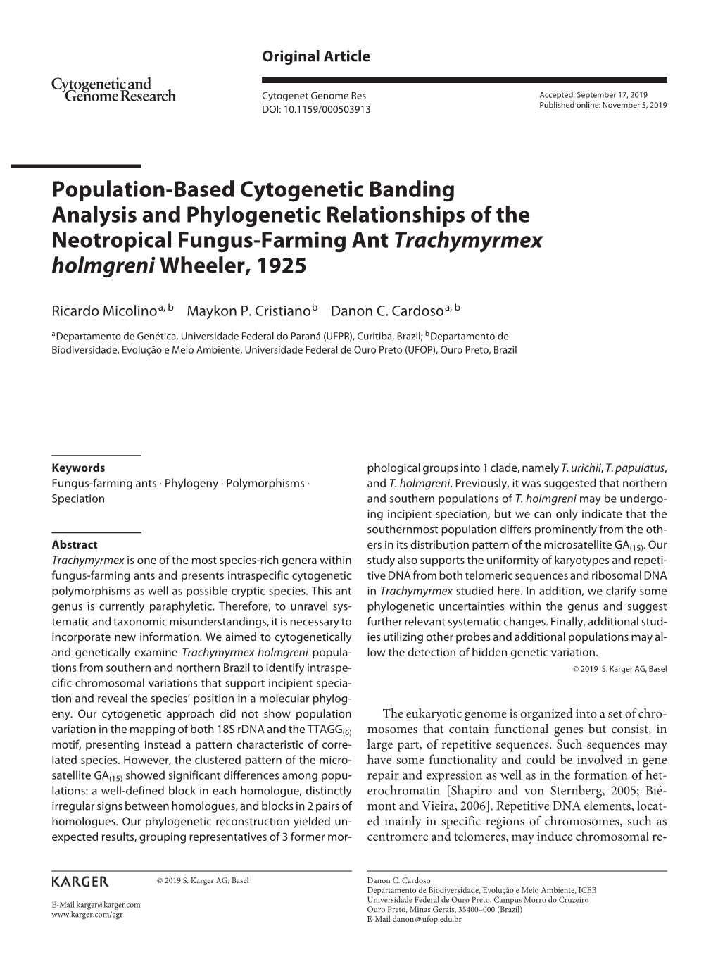 Population-Based Cytogenetic Banding Analysis and Phylogenetic Relationships of the Neotropical Fungus-Farming Ant Trachymyrmex Holmgreni Wheeler, 1925