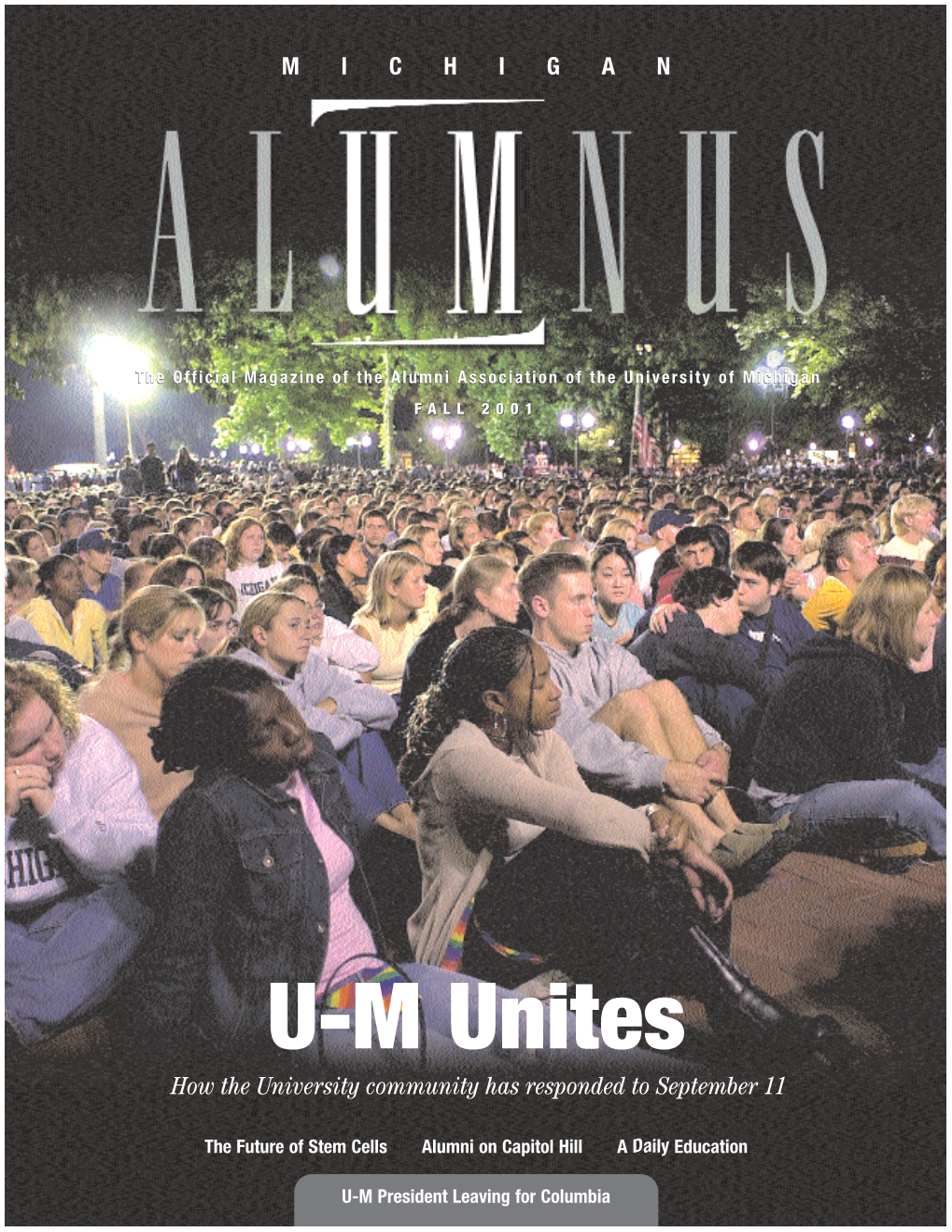 U-M Unites How the University Community Has Responded to September 11