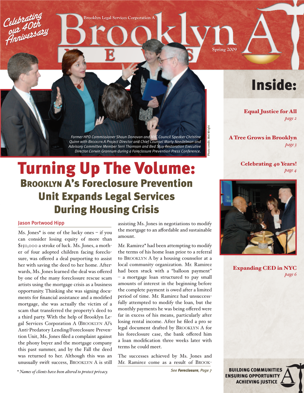 Turning up the Volume: Page 4 Brooklyn A’S Foreclosure Prevention Unit Expands Legal Services During Housing Crisis