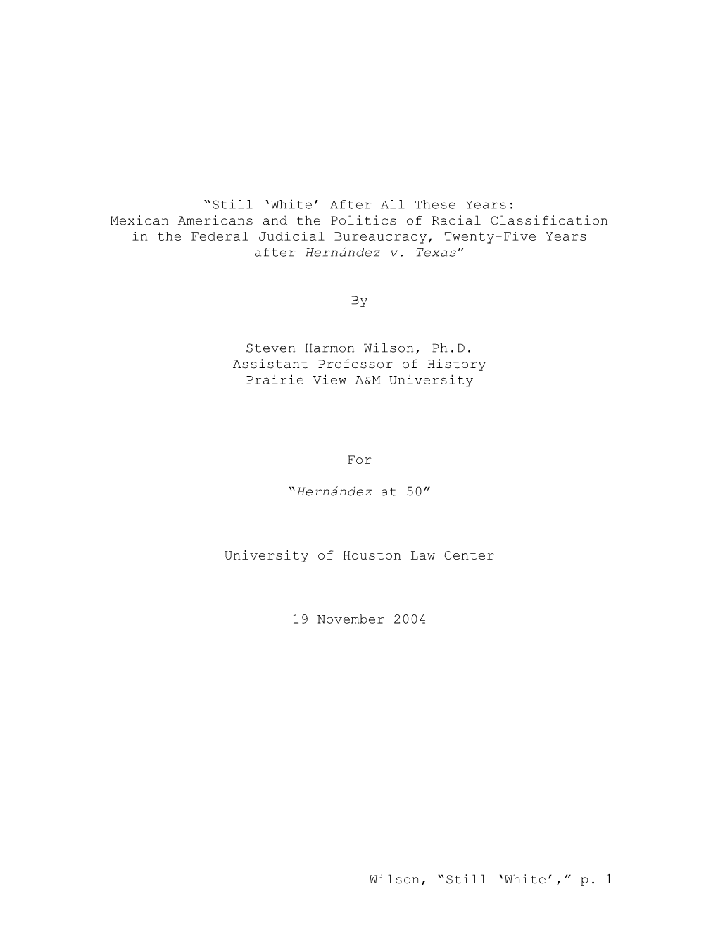 After All These Years: Mexican Americans and the Politics of Racial Classification in the Federal Judicial Bureaucracy, Twenty-Five Years After Hernández V